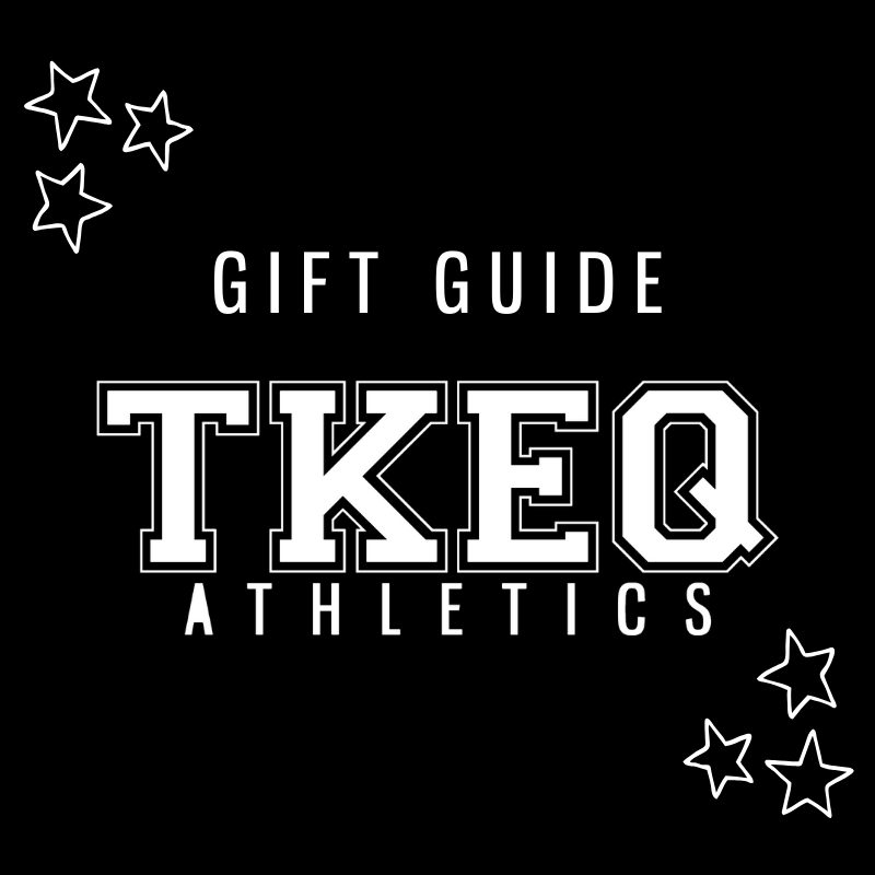 GIFT GUIDE | TKEQ ATHLETICS